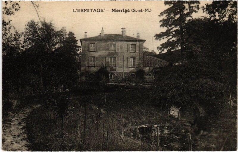 Carte postale ancienne Montge-en-Goele L'Ermitage