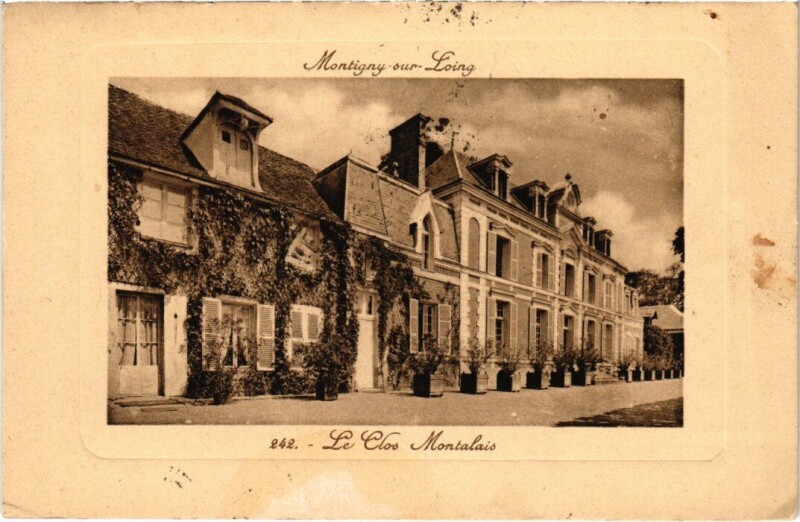 Carte postale ancienne Montigny-sur-Loing Le Clos Montalais à Montigny-sur-Loing