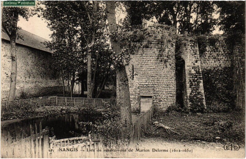 Carte postale ancienne Nangis Lieu de Rendez-vous de Marion Delorme à Nangis