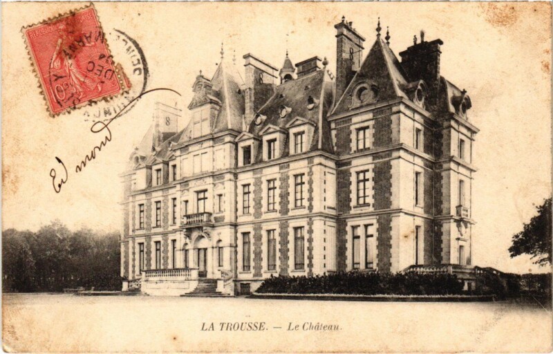 Carte postale ancienne Lizy-sur-Ourcq La Trousse - Le Chateau à Lizy-sur-Ourcq
