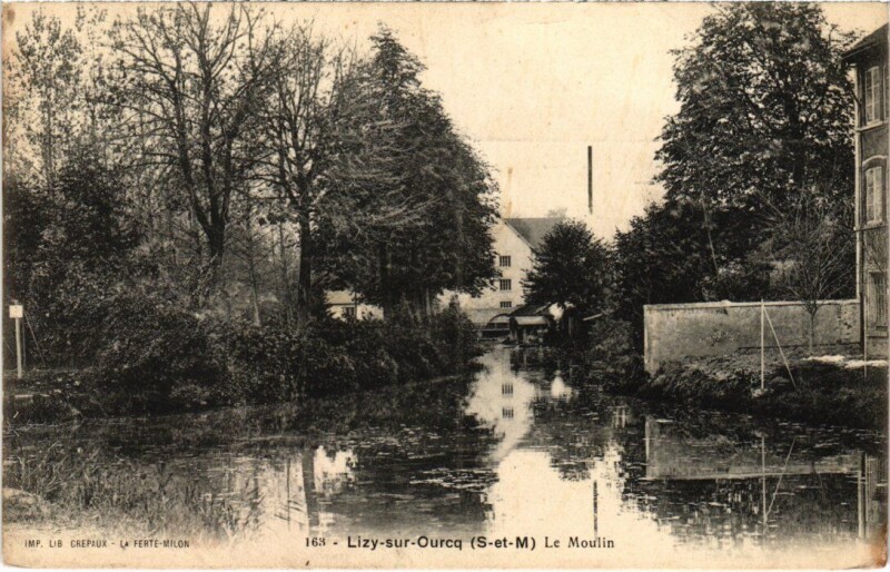Carte postale ancienne Lizy-sur-Ourcq Le Moulin à Lizy-sur-Ourcq