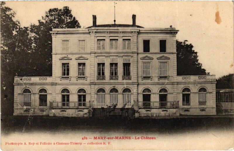 Carte postale ancienne Mary-sur-Marne Le Chateau à Mary-sur-Marne