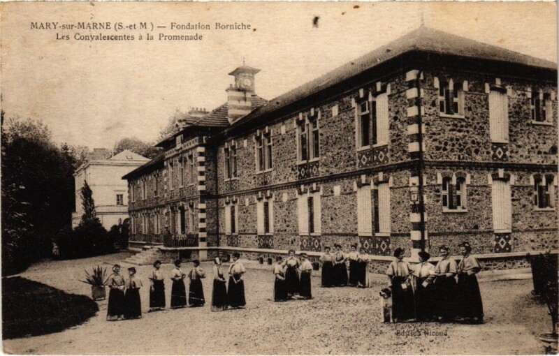 Carte postale ancienne Mary-sur-Marne Fondation Borniche - Les Convalescentes à Mary-sur-Marne
