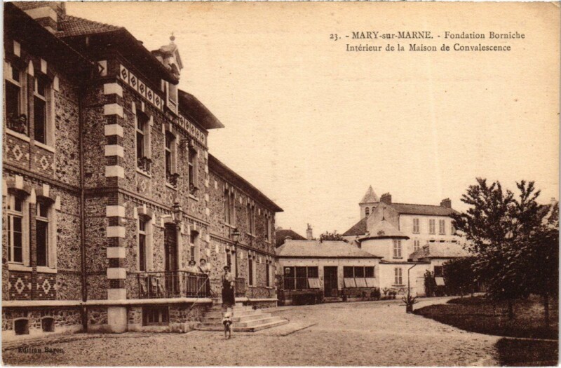 Carte postale ancienne Mary-sur-Marne Fondation Borniche - Maison de Convalescence à Mary-sur-Marne