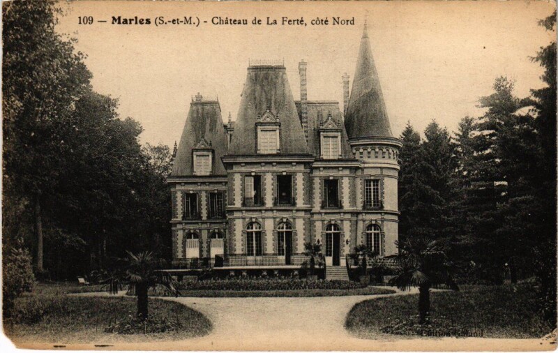 Carte postale ancienne Marles-en-Brie Chateau de La Ferte - Cote Nord à Marles-en-Brie
