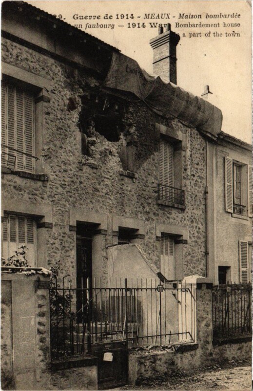 Carte postale ancienne Meaux Maison Bombardee - 1914 à Meaux