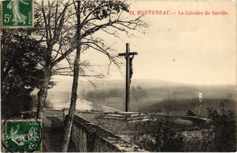 Carte postale ancienne Montereau-Fault-Yonne Le Calvaire de Surville à Montereau-Fault-Yonne