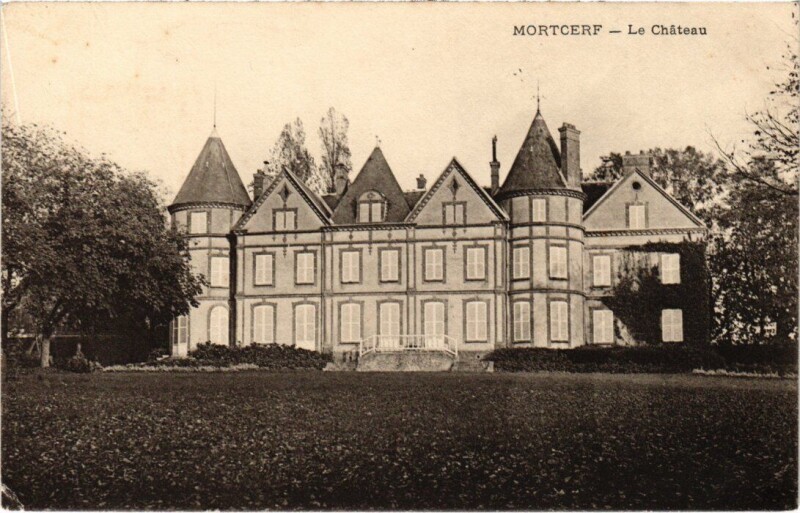 Carte postale ancienne Mortcerf Le Chateau à Mortcerf