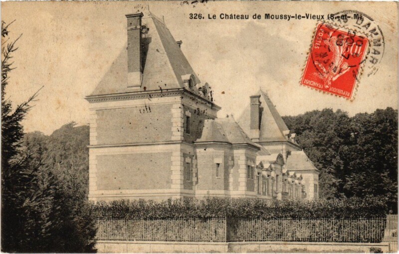 Carte postale ancienne Moussy-le-Vieux Le Chateau à Moussy-le-Vieux