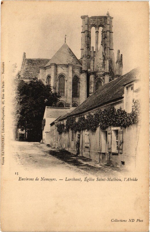 Carte postale ancienne Larchant Eglise Saint-Mathieu - L'Abside à Larchant