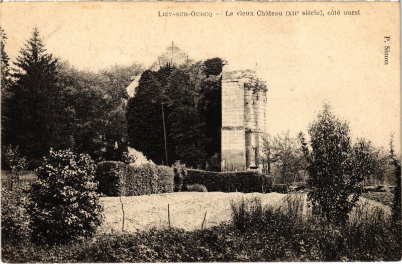 Carte postale ancienne Lizy-sur-Ourcq Le Vieux Chateau à Lizy-sur-Ourcq