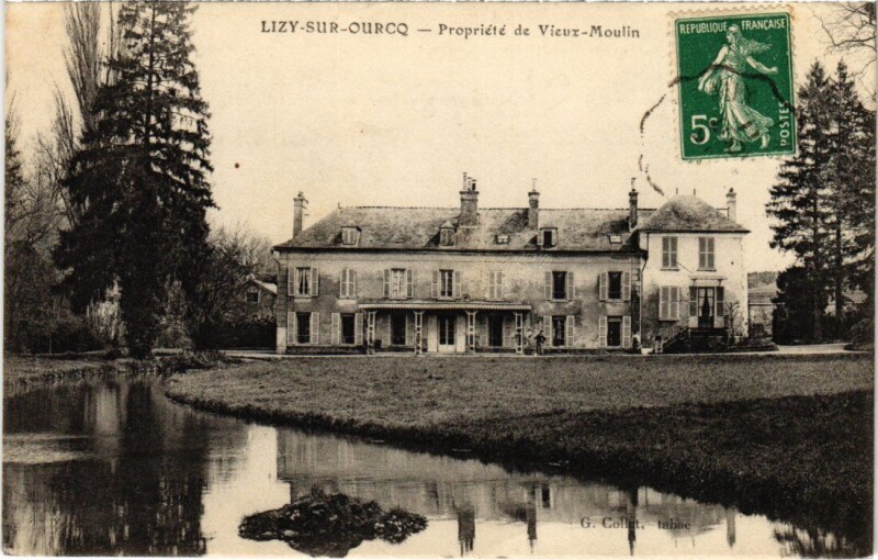 Carte postale ancienne Lizy-sur-Ourcq Propriete de Vieux-Moulin à Lizy-sur-Ourcq