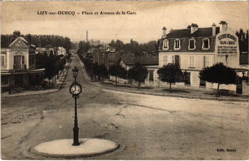 Carte postale ancienne Lizy-sur-Ourcq Place et Avenue de la Gare à Lizy-sur-Ourcq