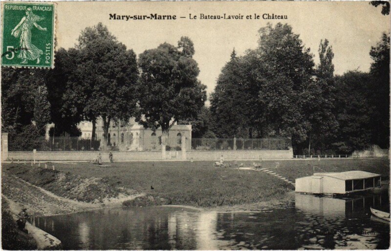 Carte postale ancienne Mary-sur-Marne Le Bateau Lavoir et le Chateau à Mary-sur-Marne