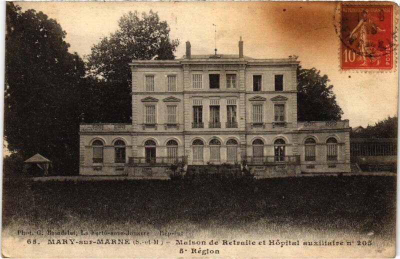 Carte postale ancienne Mary-sur-Marne Maison de Retraite et Hopital Auxiliaire à Mary-sur-Marne