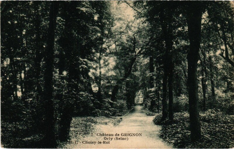 Carte postale ancienne Orly Chateau de Grignon Choisy le Roi à Choisy-le-Roi