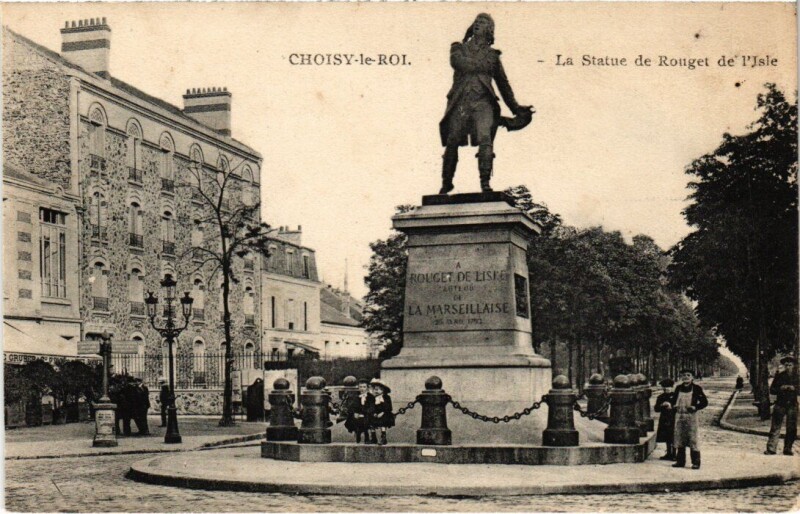 Carte postale ancienne Choisy le Roi Statue de Rouget de l'Isle à Choisy-le-Roi