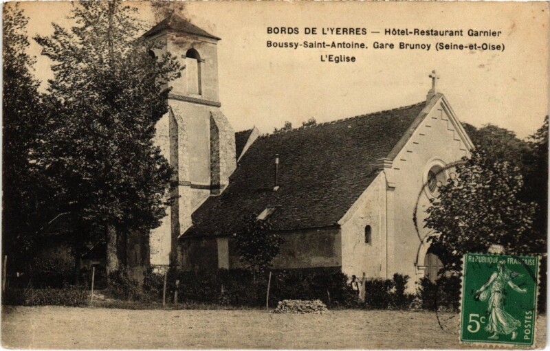 Carte postale ancienne Boussy Saint-Antoine Hotel Restaurant Garnier à Boussy-Saint-Antoine