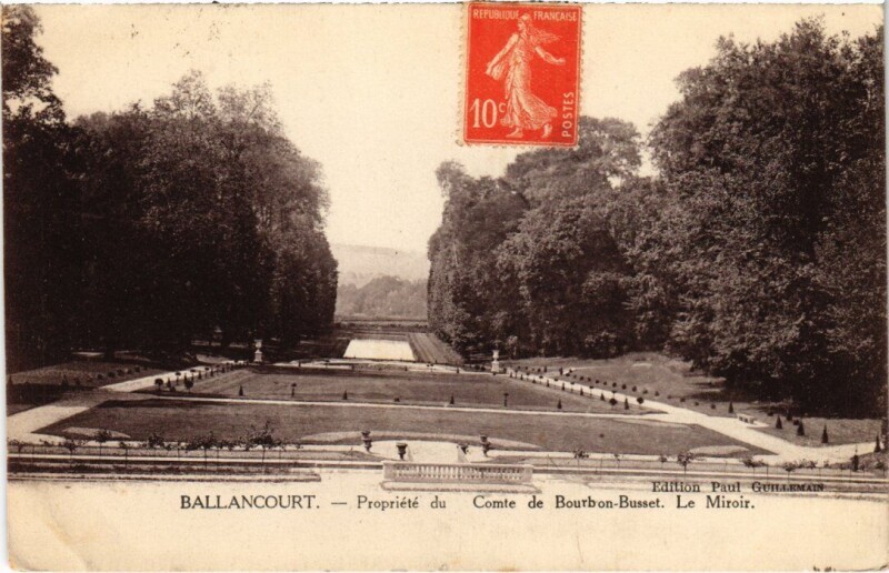 Carte postale ancienne Ballancourt Propriete du Comte de Bourbon Busset Le Miroir