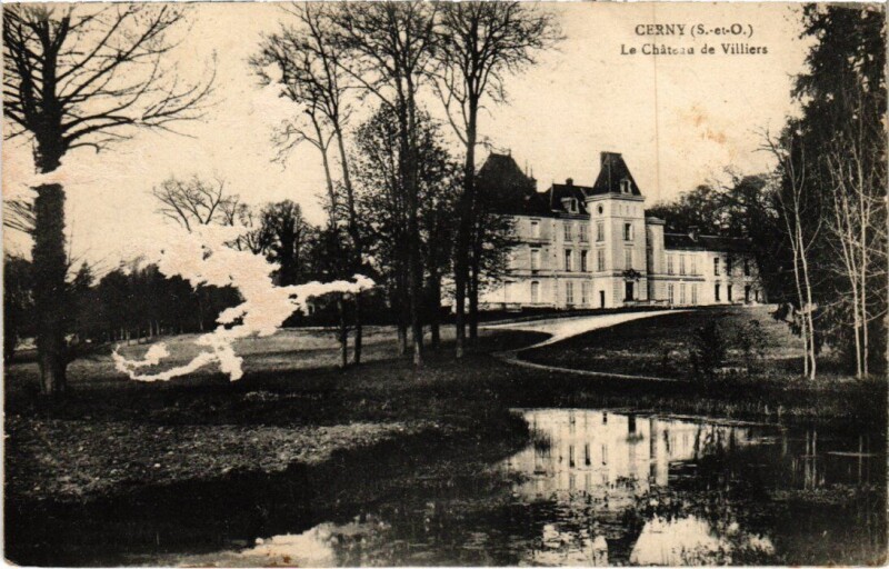 Carte postale ancienne Cerny Le Chateau de Villiers à Cerny