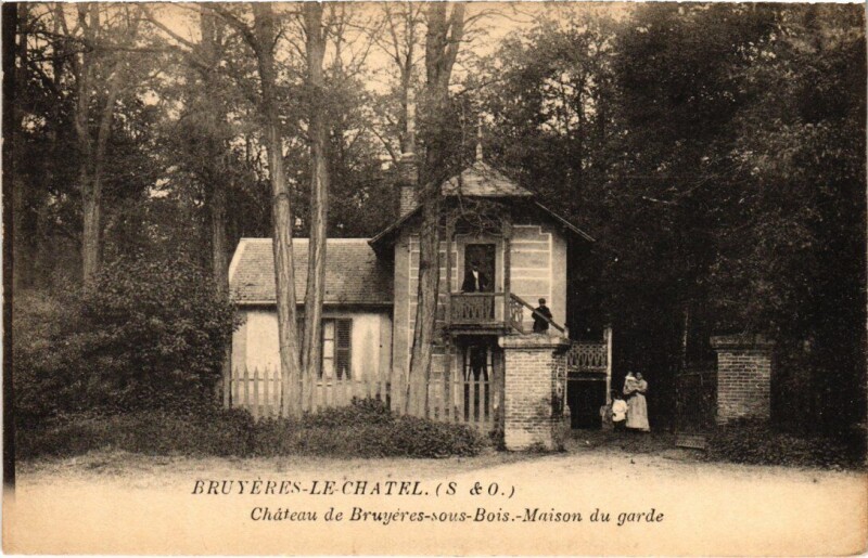 Carte postale ancienne Bruyeres le Chatel Le Chateau Maison du garde