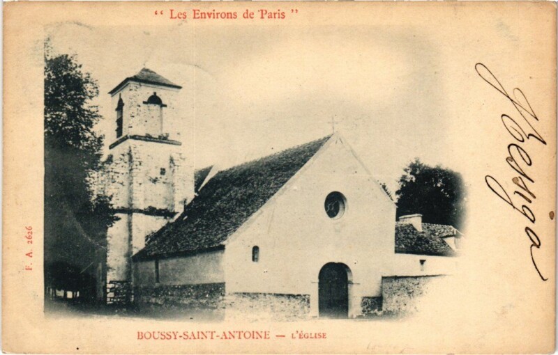 Carte postale ancienne Boussy Saint-Antoine Eglise à Boussy-Saint-Antoine