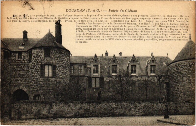 Carte postale ancienne Dourdan Entree du Chateau à Dourdan