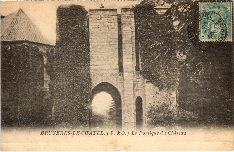 Carte postale ancienne Bruyeres le Chatel Le Portique du Chateau