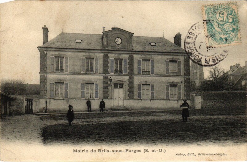 Carte postale ancienne Briis s Forges Mairie