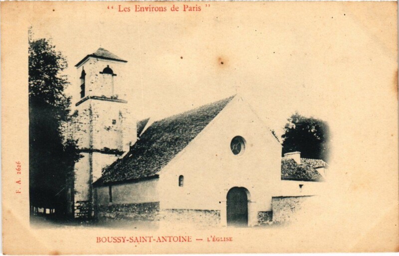 Carte postale ancienne Boussy Saint-Antoine Eglise à Boussy-Saint-Antoine