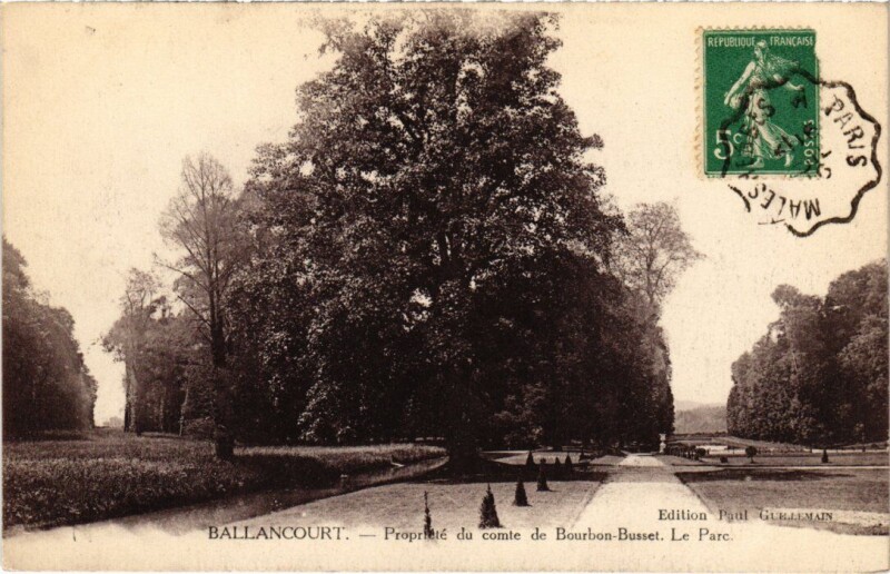Carte postale ancienne Ballancourt Propriete du Comte de Bourbon Busset Le Parc