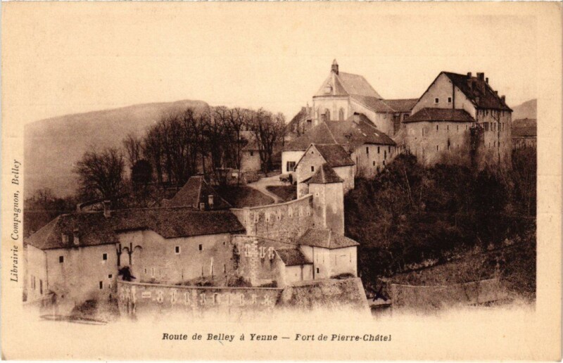 Carte postale ancienne Route de Belley a Yenne - Fort de Pierre-Chatel à Belley
