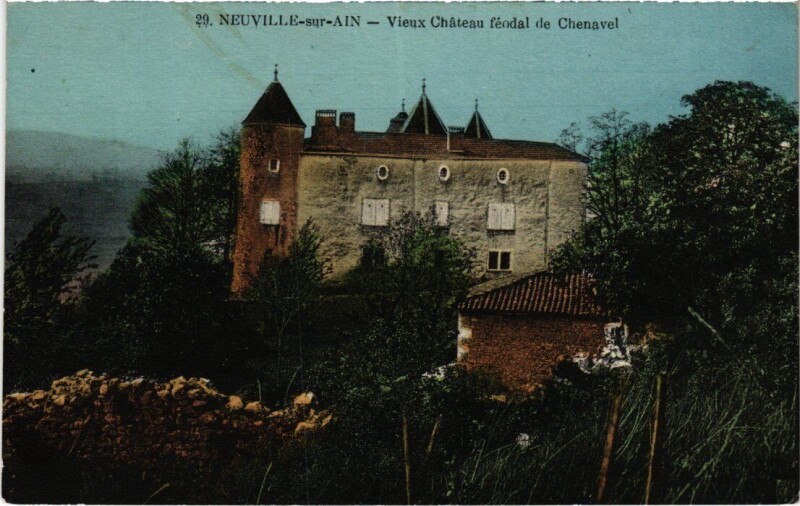 Carte postale ancienne Neuville-sur-Ain Vieux Chateau Feodal de Chenavel à Neuville-sur-Ain