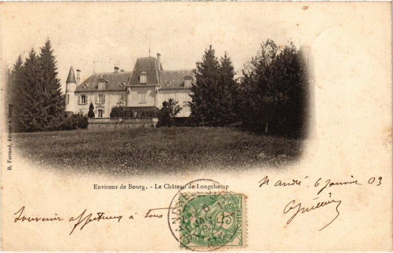 Carte postale ancienne Environs de Bourg-en-Bresse Chateau de Longchamp à Bourg-en-Bresse