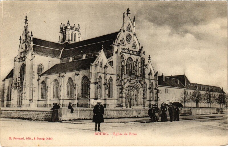 Carte postale ancienne Bourg-en-Bresse Eglise de Brou à Bourg-en-Bresse