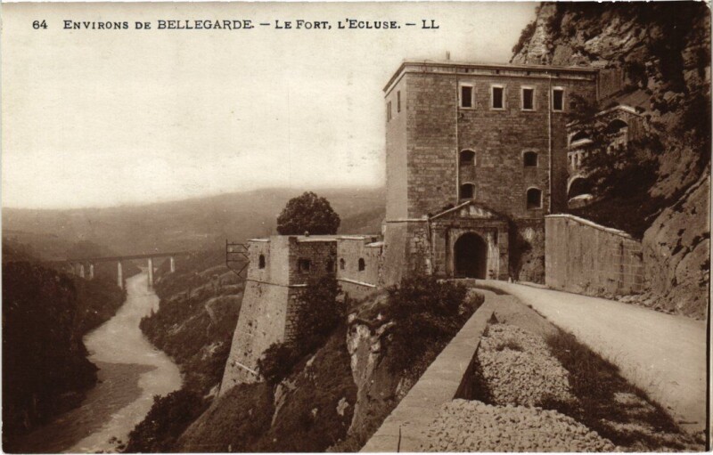 Carte postale ancienne Env. de Bellegarde-sur-Valserine Le Fort l'Ecluse