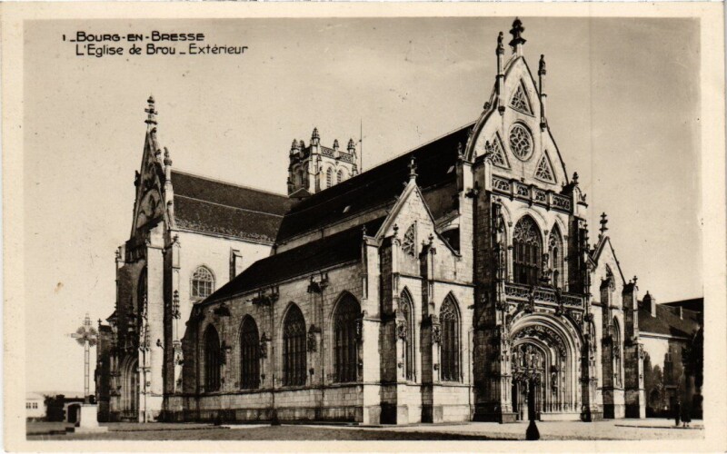 Carte postale ancienne Bourg-en-Bresse L'Eglise de Brou - Exterieur à Bourg-en-Bresse