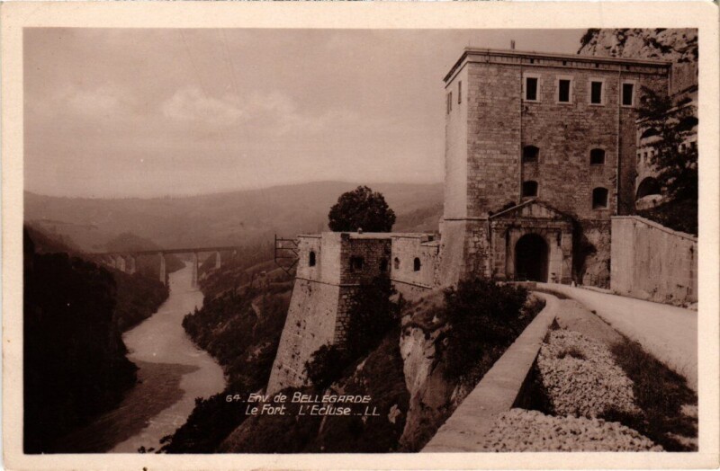 Carte postale ancienne Env de Bellegarde-sur-Valserine Le Fort - L'Ecluse