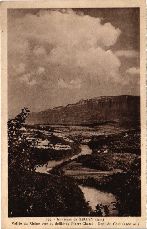 Carte postale ancienne Env de Belley Vallee du Rhone Vue du Defile de Pierre-Chatel à Belley