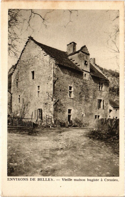 Carte postale ancienne Environs de Belley Vieille Maison Bugiste a Cressieu à Belley