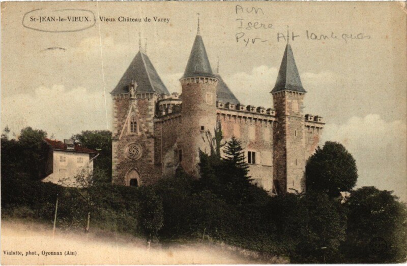 Carte postale ancienne Saint-Jean-le-Vieux Vieux Chateau de Varey à Saint-Jean-le-Vieux