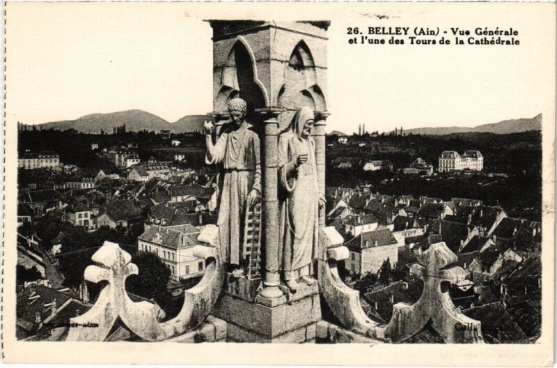 Carte postale ancienne Belley Tours de la Cathedrale - Vue Generale à Belley