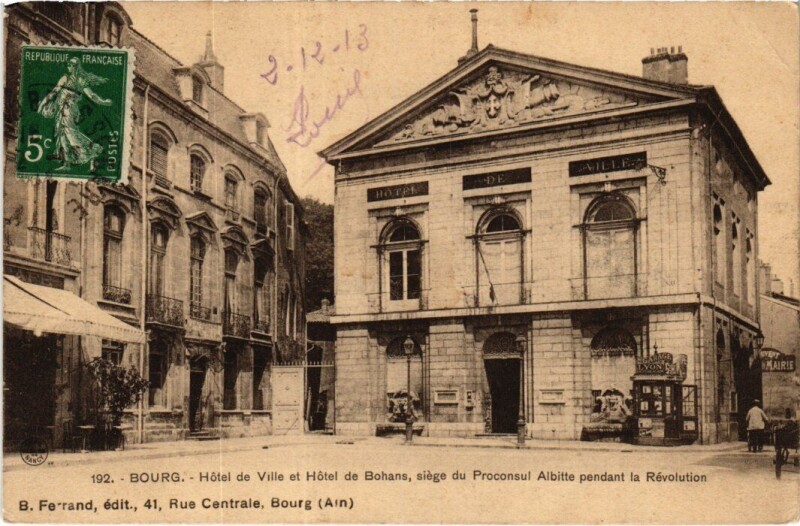 Carte postale ancienne Bourg-en-Bresse Hotel de Ville et Hotel de Bohans à Bourg-en-Bresse