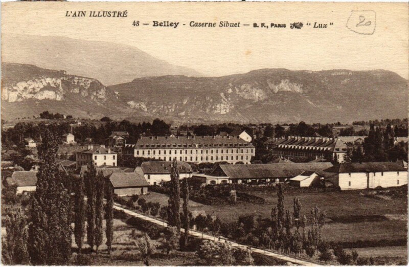 Carte postale ancienne Belley Caserne Sibuet à Belley