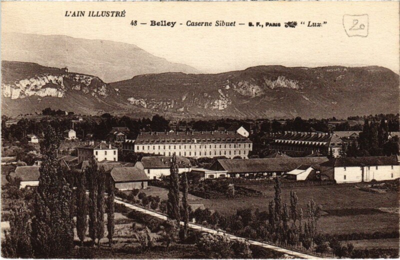 Carte postale ancienne Belley Caserne Sibuet à Belley