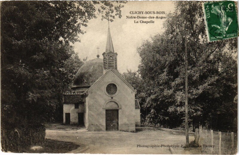 Carte postale ancienne Clichy Notre Dame des Anges La Chapelle