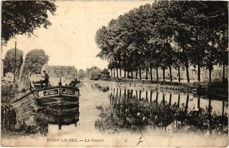 Carte postale ancienne Noisy le Sec Le Canal à Noisy-le-Sec