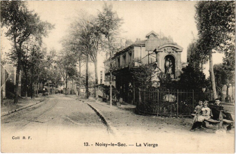 Carte postale ancienne Noisy le Sec La Vierge à Noisy-le-Sec