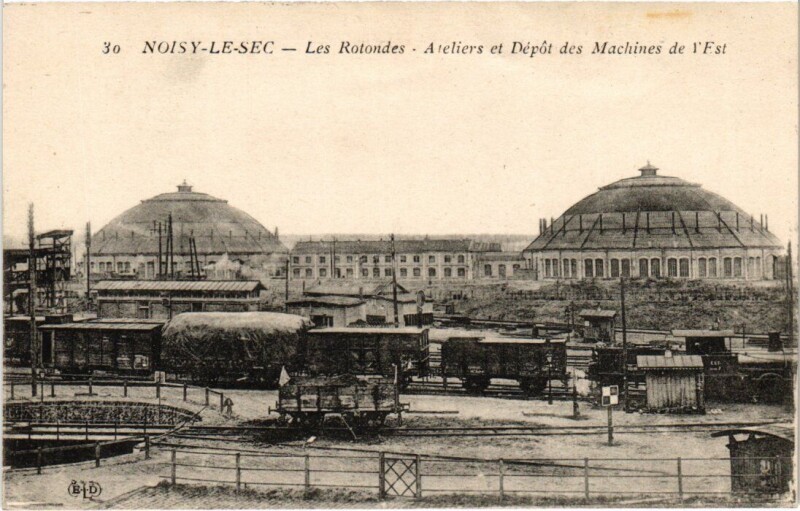 Carte postale ancienne Noisy le Sec Les Rotondes à Noisy-le-Sec