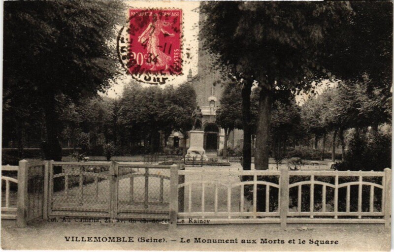 Carte postale ancienne Villemomble Monument aux Morts et le Sqaure à Villemomble